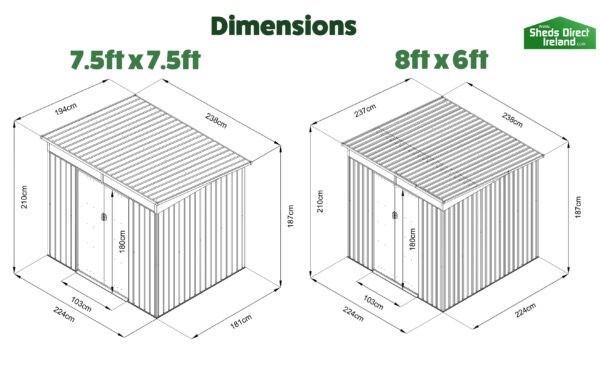 Dimensions of the Pent Sheds 7.5ftx 7.5 ft & 8ft x 6ft