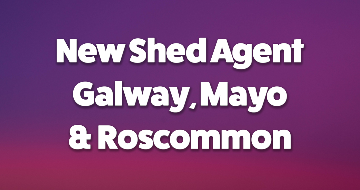 NEW SHED AGENT IN GALWAY, MAYO AND ROSCOMMON WITH ABSTRACT PURPLE BACKGROUND