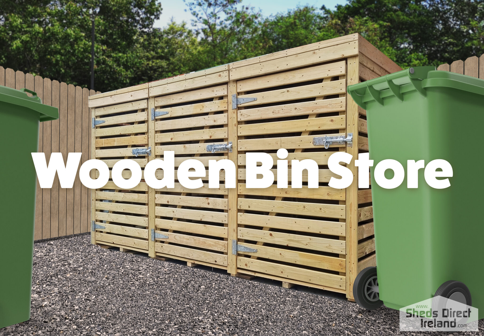 Wooden Bin Store It's Wheelie Good! Sheds Direct Ireland