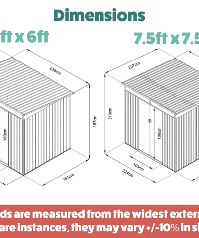 The dimensions of both of the steel pent sheds