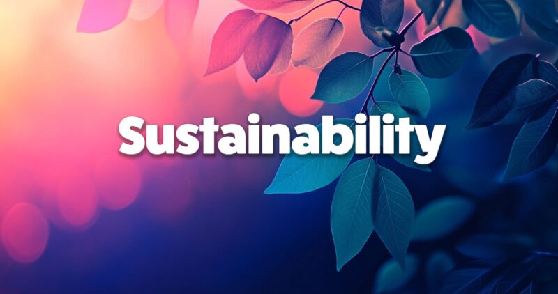 Sustainability