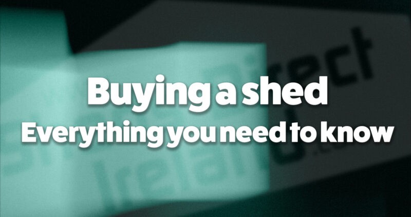 Buying a shed: everything you need to know