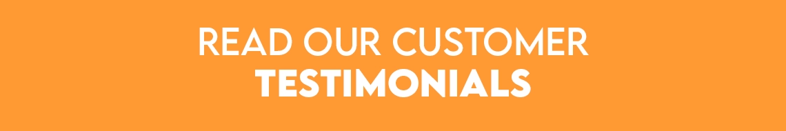 Read our customer testimonials