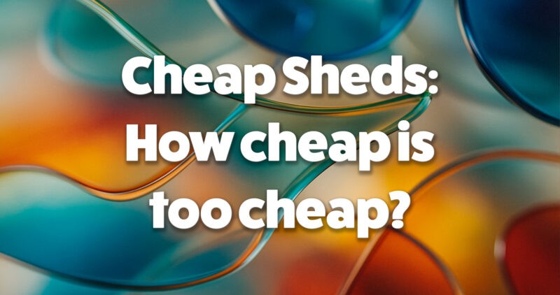 Cheap Sheds