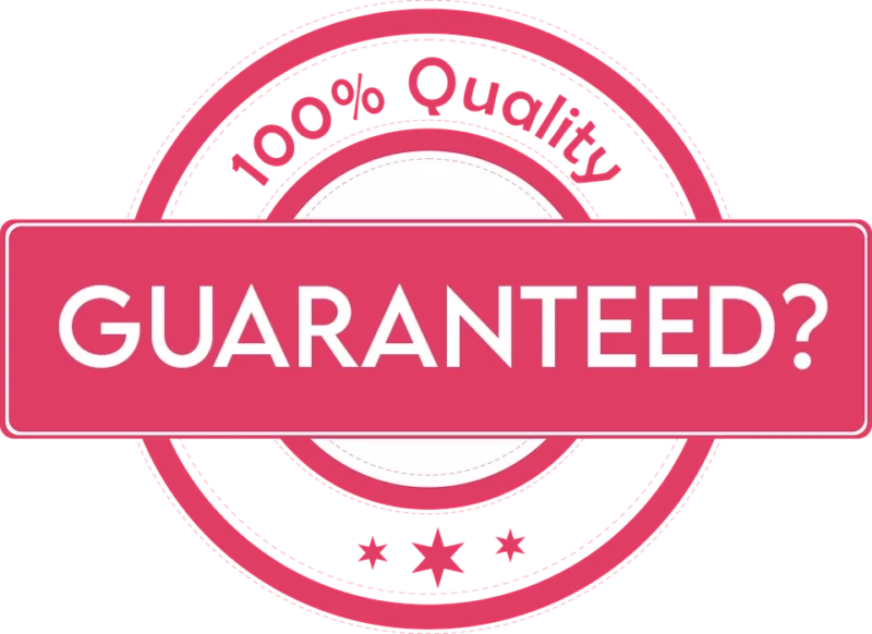 100% quality guaranteed