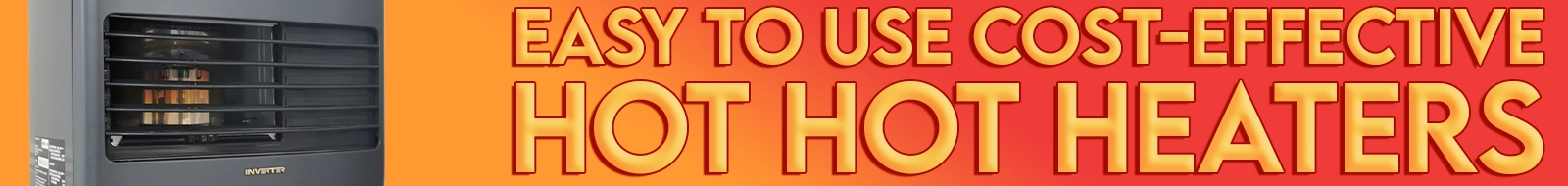 Easy to use, cost-effective, hot hot heaters