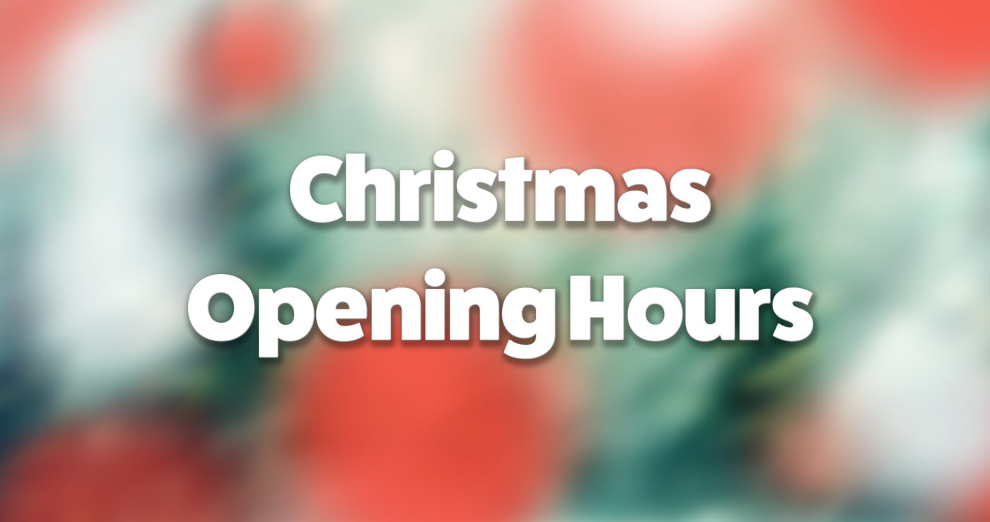 Christmas Opening Hours