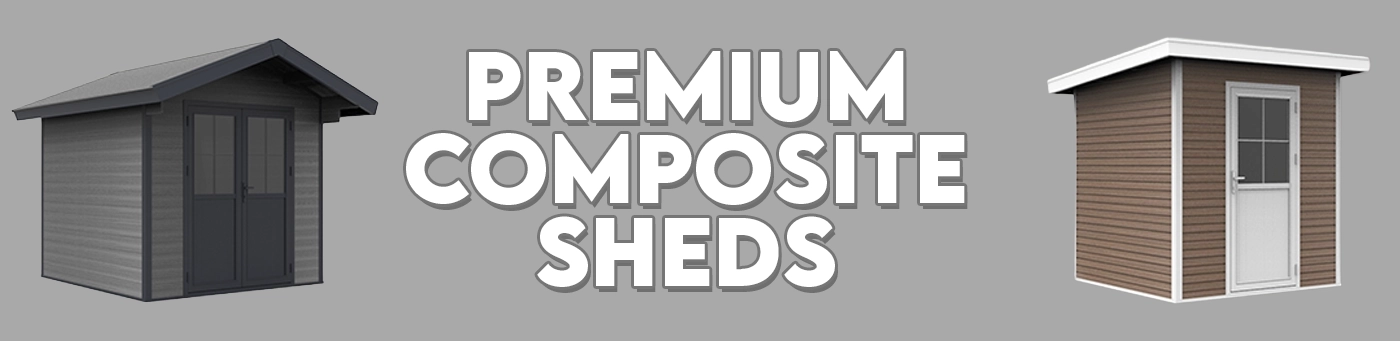 Premium Composite Garden Sheds